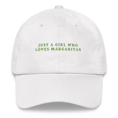 Just A Girl Who Loves Margaritas - Embroidered Dad Cap